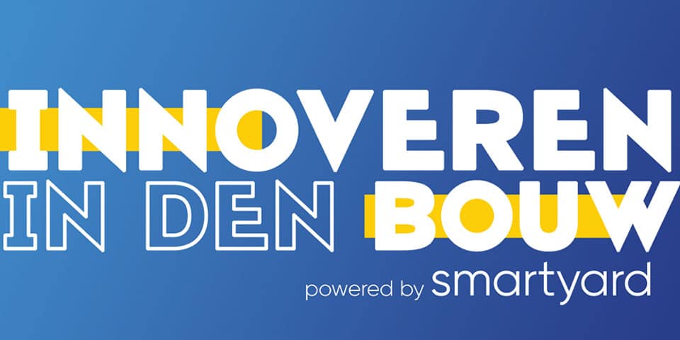 Tech-scaleup Smartyard schudt bouwsector wakker tijdens online event ‘Innoveren in den Bouw’.